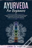 Ayurveda For Beginners