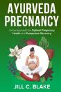 Ayurveda Pregnancy: Using Ayurveda For O - Preview