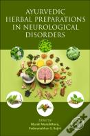 Ayurvedic Herbal Preparations In Neurological Disorders