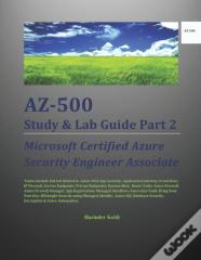 Az-500 Study & Lab Guide Part 2