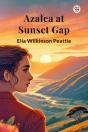 Azalea At Sunset Gap (Edition1) - Preview