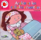 Capa do artigo Azalée Et Les Cellules Révoltées ; La Leucémie