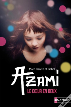 Capa do artigo Azami ; Le Coeur En Deux