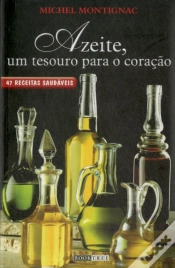 Capa do artigo Azeite, Um Tesouro Para o Coração