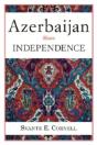 Azerbaijan Since Independence - Preview