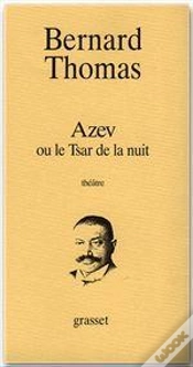 Capa do artigo Azev Ou Le Tsar De La Nuit