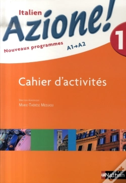 Capa do artigo Azione ; Italien ; Niveau 1 ; Cahier D'Activites (Édition 2007)