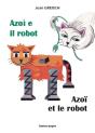 Azoï Et Le Robot/ Azoi E Il Robot - Preview