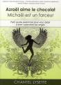 Azraël Aime Le Chocolat ; Michel Est Un Farceur ; Petit Guide Personnel Pour Vous Aider À Bien Connaître Vos Anges - Preview