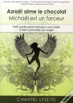 Capa do artigo Azraël Aime Le Chocolat ; Michel Est Un Farceur ; Petit Guide Personnel Pour Vous Aider À Bien Connaître Vos Anges
