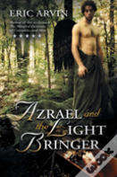 Azrael And The Light Bringer