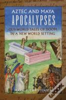 Aztec And Maya Apocalypses