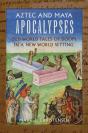 Aztec And Maya Apocalypses - Preview