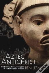 Aztec Antichrist