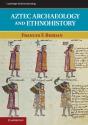Aztec Archaeology And Ethnohistory - Preview