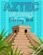 Aztec Designs Coloring Book