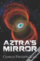 Aztra'S Mirror