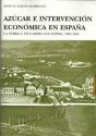 Azúcar E Intervención Económica En España - Preview