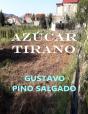 Azúcar Tirano - Preview