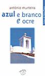 Azul e Branco E Ocre - Preview