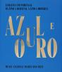 Azul e Ouro - Preview