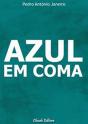 Azul em Coma - Preview
