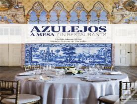 Azulejos à Mesa / Azulejos in Restaurants