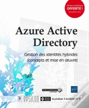 Capa do artigo Azure Active Directory - Concepts Et Mise En Oeuvre De La Gestion Des Identites Hybrides