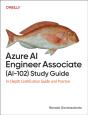 Azure Ai Engineer Associate (Ai-102) Study Guide - Preview