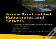 Azure Arc-Enabled Kubernetes And Servers