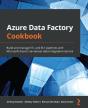 Azure Data Factory Cookbook - Preview