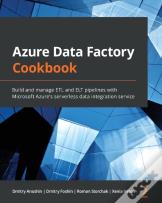 Azure Data Factory Cookbook