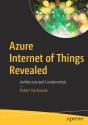 Azure Internet Of Things Revealed - Preview