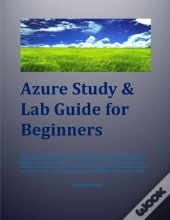 Azure Study & Lab Guide For Beginners