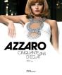 Azzaro ; Cinquante Ans D'Éclat - Preview