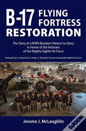B-17 Flying Fortress Restoration