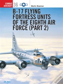 Capa do artigo B-17 Flying Fortress Units Of The Eighth Air Force