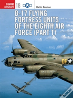 Capa do artigo B-17 Flying Fortress Units Of The Eighth Air Force (Part 1)