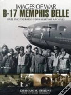 Capa do artigo B-17 Memphis Belle: Rare Photographs From Wartime Archives