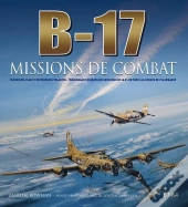 B-17 ; Missions De Combat