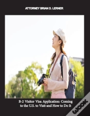 Capa do artigo B-2 Visitor Visa Application: Coming To