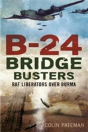 B-24 Bridge Busters - Preview