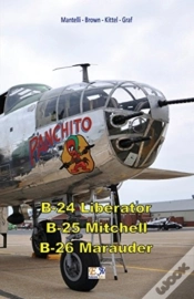 Capa do artigo B-24 Liberator - B-25 Mitchell - B-26 Marauder