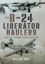 B-24 Liberator Haulers - Preview