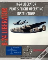 B-24 Liberator Pilot'S Flight Operating