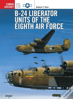 Capa do artigo B-24 Liberator Units Of The Eighth Air Force