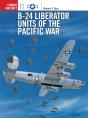 B-24 Liberator Units Of The Pacific War - Preview