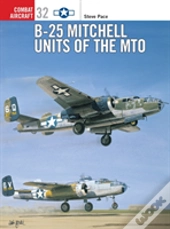 B-25 Mitchell Units Of The Mto