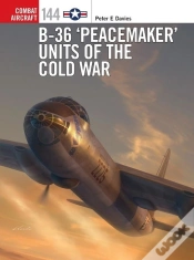 Capa do artigo B-36 Â€˜Peacemakerâ€™ Units Of The Cold War