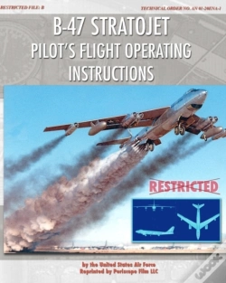 Capa do artigo B-47 Stratojet Pilot'S Flight Operating Instructions